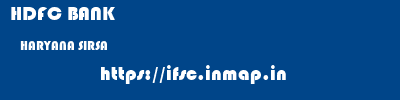 HDFC BANK  HARYANA SIRSA    ifsc code